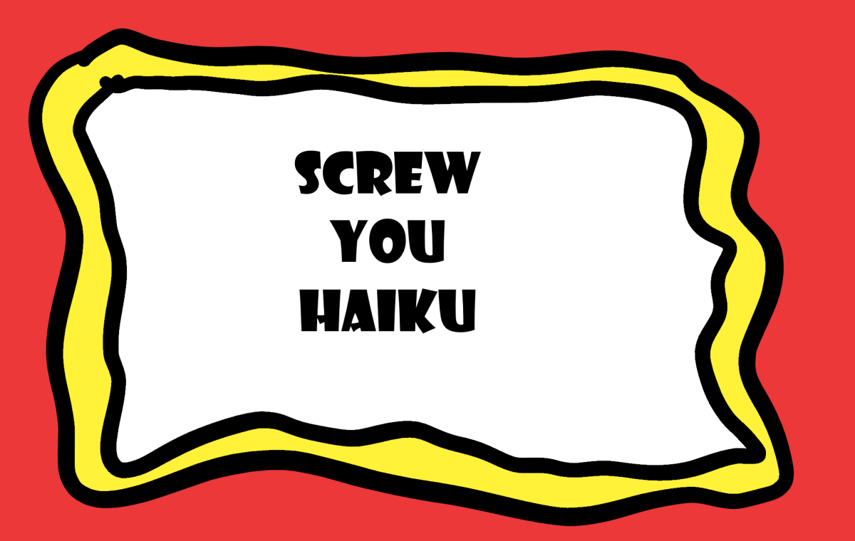 Here, a haiku for you.